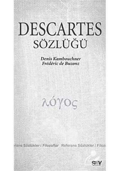 Descartes Sözlüğü - Denis Kambouchner - Say Yayınları