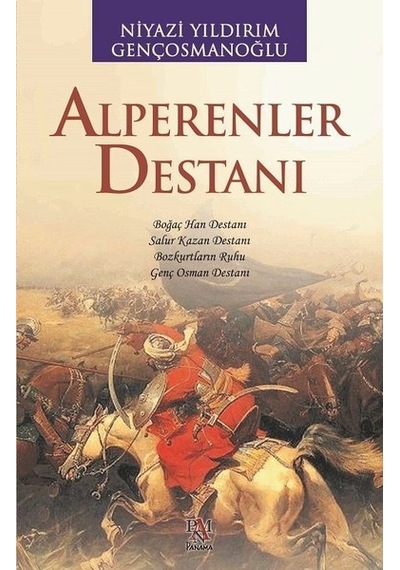 Alperenler Destanı - Niyazi Yıldırım Gençosmanoğlu - Panama Yayıncılık