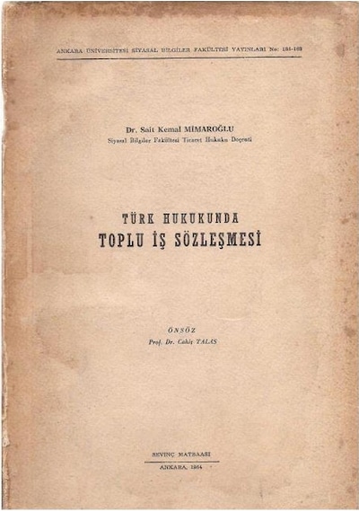 Türk Hukukunda Toplu İş Sözleşmesi