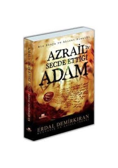 Azrail'In Secde Ettiği Adam