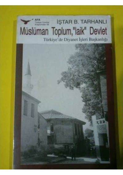 Müslüman Toplum Laik Devlet