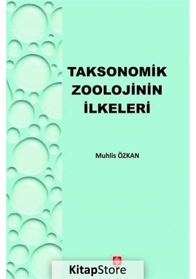 Taksonomik Zoolojinin İlkeleri  - Muhlis Özkan  - Ekin Basım Yayın