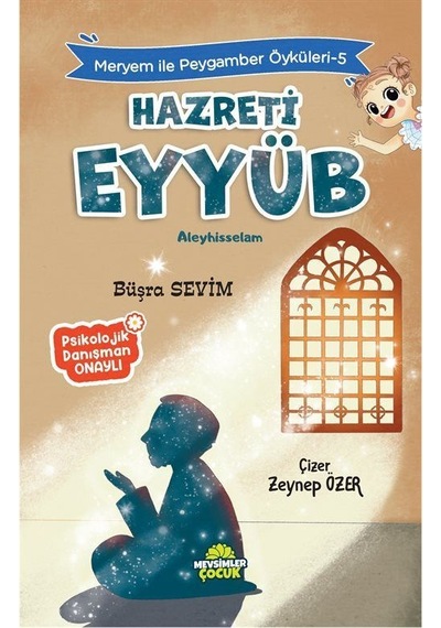 Hz. Eyyüb / Meryem İle Peygamber Öyküleri 5 / Büşra Sevim