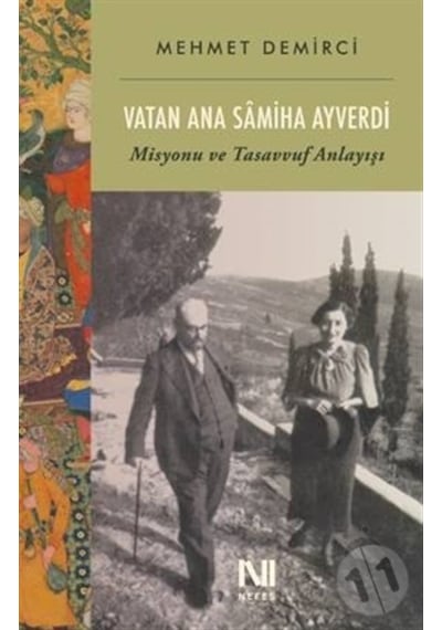 Vatan Ana Samiha Ayverdi - Mehmet Demirci - Nefes Yayıncılık