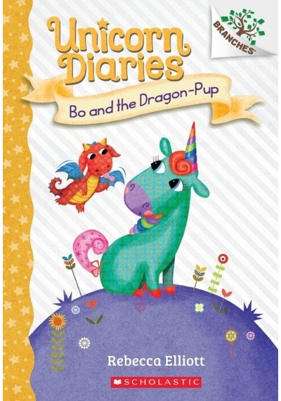 Bo And The Dragon-pup - Unicorn Diaries