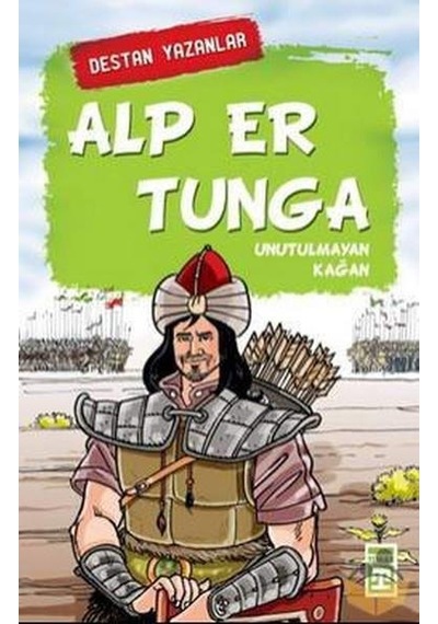 Alp Er Tunga - Unutulmayan Kağan- Genç Timaş