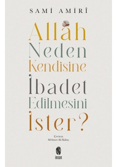 Allah Neden Kendisine İbadet Edilmesini İster - Yqbx-642861