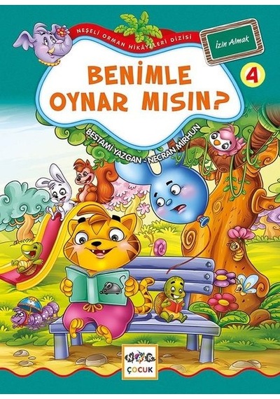 Benimle Oynar mısın? 4-Neşeli Orman Hikayeleri Dizisi-Büyük Boy - Bestami Yazgan - Nar Çocuk
