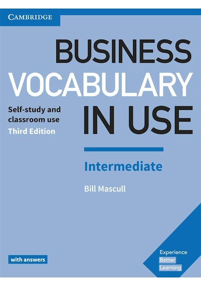 Business Vocabulary İn Use: Intermediate Book With Answers: Self-study And Classroom Use