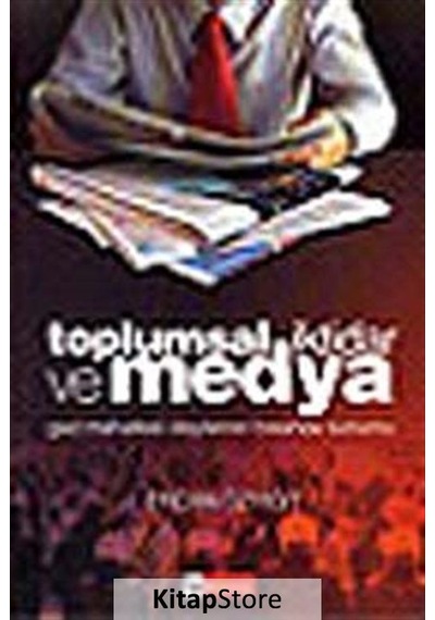 Toplumsal İktidar ve Medya - Ercan Özyiğit - Birey Yayıncılık