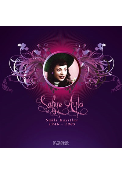 Safiye Ayla - Saklı Kayıtlar 1946-1985 Plak