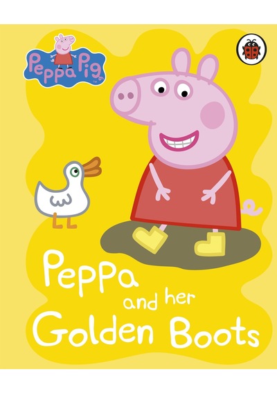 Peppa Pig: Peppa And Her Golden Boots