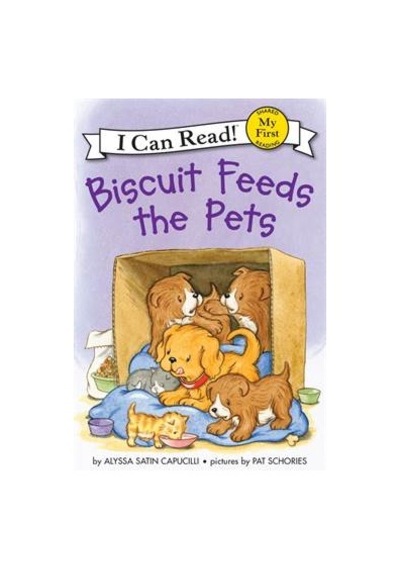 Biscuit Feeds the Pets (My First I Can Read) - Alyssa Satin Capucilli - Harper Collins US
