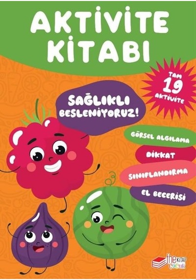 Sağlıklı Besleniyoruz! Aktivite Kitabı - Tam 19 Aktivite- Universal Müzik