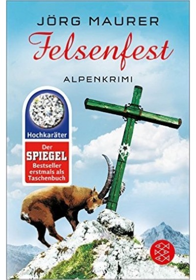 Felsenfest: Alpencrimi - Jörg Maurer