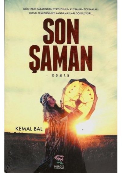 Son Şaman - Kemal Bal - Nergiz Yayınları