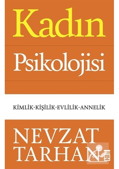 Kadın Psikolojisi - Prof. Dr. Nevzat Tarhan