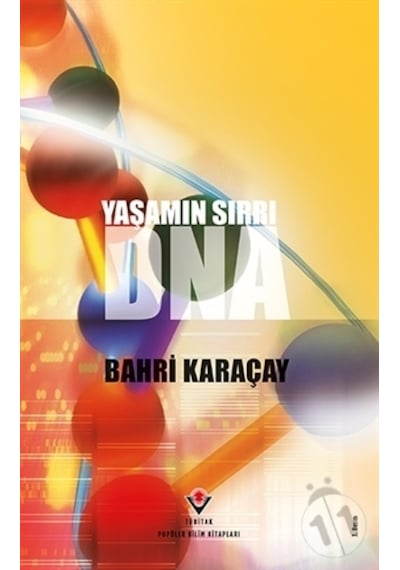 Tübitak Yaşamın Sırrı Dna Ciltsiz