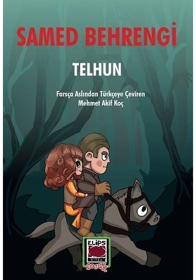 Telhun - Samed Behrengi - Elips Kitapları