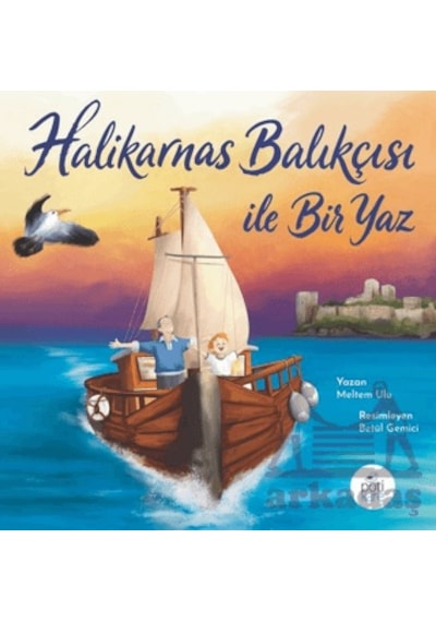 Halikarnas Balıkçısı İle Bir Yaz Pötikare Yayıncılık