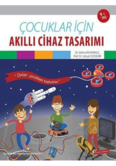 Çocuklar İçin Akıllı Cihaz Tasarımı