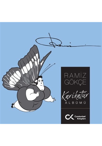 Ramiz Gökçe Karikatür Albümü / Ramiz Gökçe