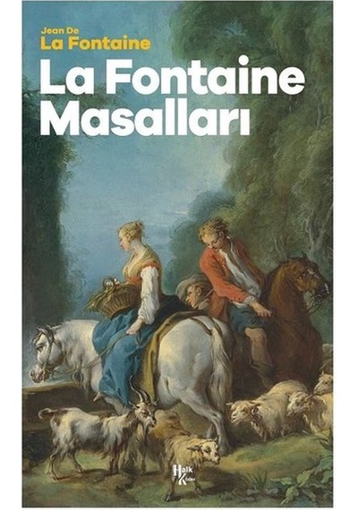 La Fontaine Masallar - Jean de la Fontaine - Halk Kitabevi