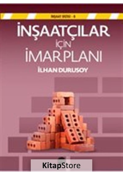 İnşaatçılar için İmar Planı  - İlhan Durusoy  - Boyut Yayın Grubu