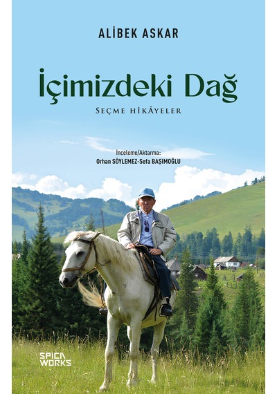 İçimizdeki Dağ Seçme Hikâyeler Alibek Askar