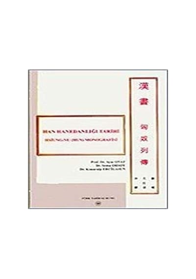 Han Hanedanlığı Tarihi : Hsiung-nu Hun Monografisi