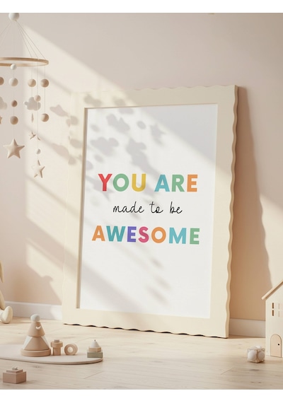 You Are Awesome Dijital Baskı Poster Çerçevesiz