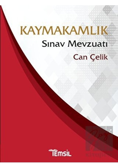 Kaymakamlık Sınav Mevzuatı - Can Çelik - Temsil Kitap