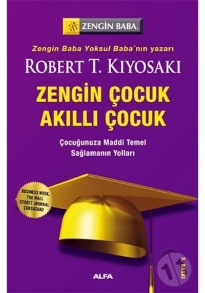 Zengin Çocuk Akıllı Çocuk - Robert T. Kiyosaki - Alfa Yayıncılık