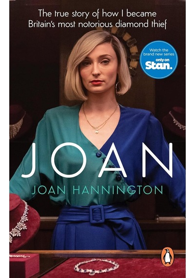 Joan: The True Story Of How I Became Britain S Most Notorious Diamond Thief