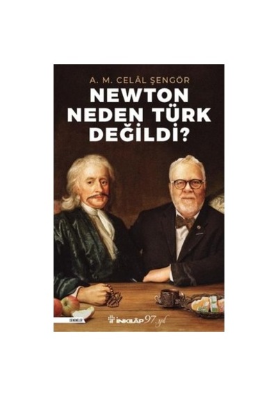 Newton Un Türklerle İlişkisi Üzerine Tarihsel Bir Çalışma