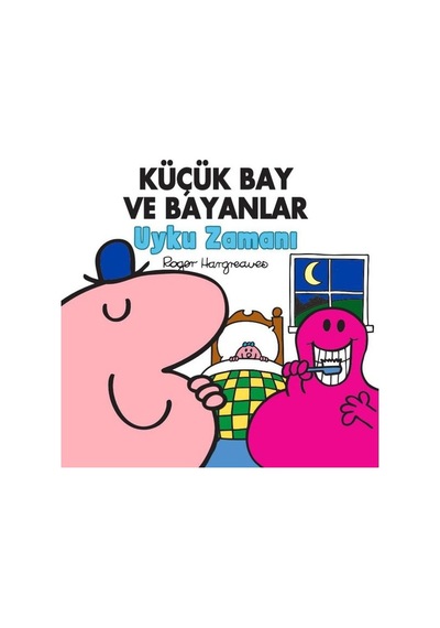 Küçük Bay ve Bayanlar Uyku Zamanı - Roger Hargreaves - Doğan Çocuk