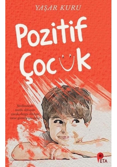 Pozitif Çocuk - Yaşar Kuru - Peta