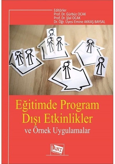 Eğitimde Program Dışı Etkinlikler ve Örnek Uygulamalar -  Anı Yayıncılık