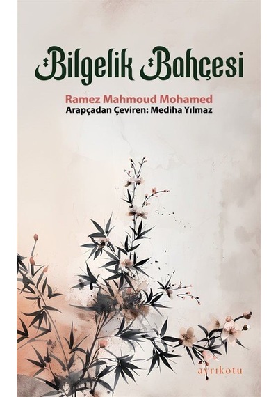 Bilgelik Bahçesi / Ramez Mahmoud Mohamed