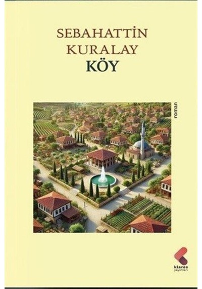 Köy / Sebahattin Kuralay
