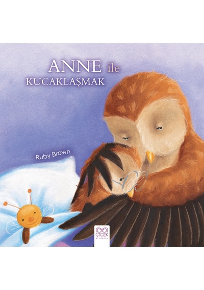 Anne İle Kucaklaşmak