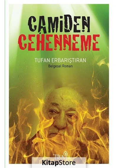 Camiden Cehenneme / Tufan Erbarıştıran