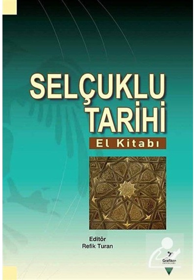 Selçuklu Tarihi El Kitabı / Kolektif 9786054692057