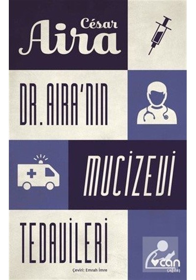 Mercankitap Dr. Aira'Nın Mucizevi Tedavileri / Cesar Aira