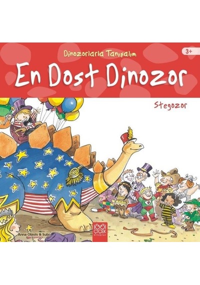 Dinozorlarla Tanışalım-En Dost Dinozor-Stegozor - Anna Obiols - 1001 Çiçek