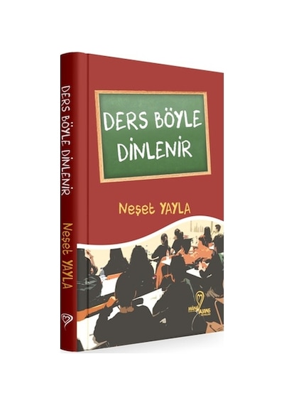 Ders Böyle Dinlenir - Neşet Yayla - Mana Ajans