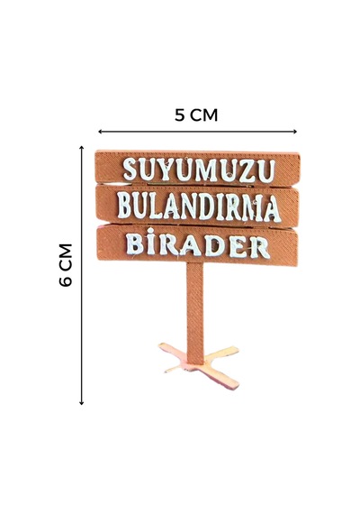 Akvaryum Tabela Dekoru Suyumuzu Bulandırma Birader 6x5 Cm Suya Batan Model Tbl-65-bırader, One Size