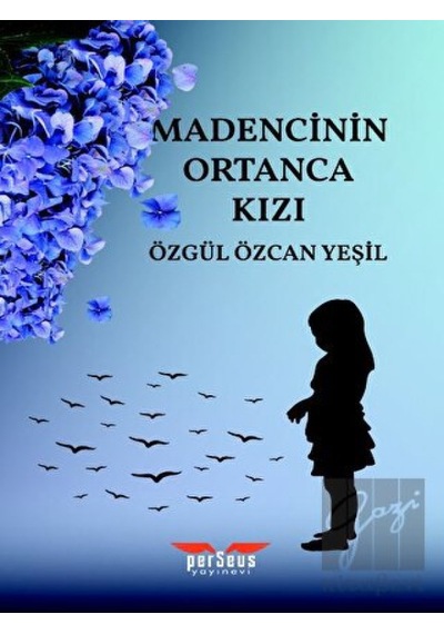 Madencinin Ortanca Kızı Perseus - Perseus