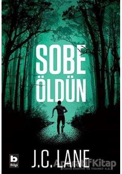 Sobe Öldün - J. C. Lane - Bilgi Yayınevi