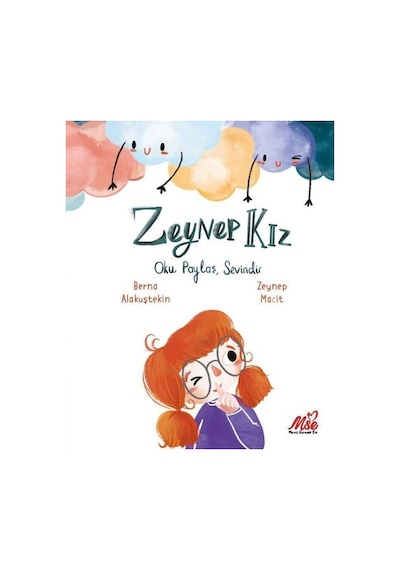 Zeynep Kız - Oku Paylaş Sevindir - Berna Alakuştekin - Concord
